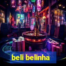 beli belinha